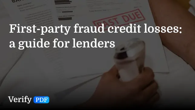 First-party fraud credit losses: a guide for lenders