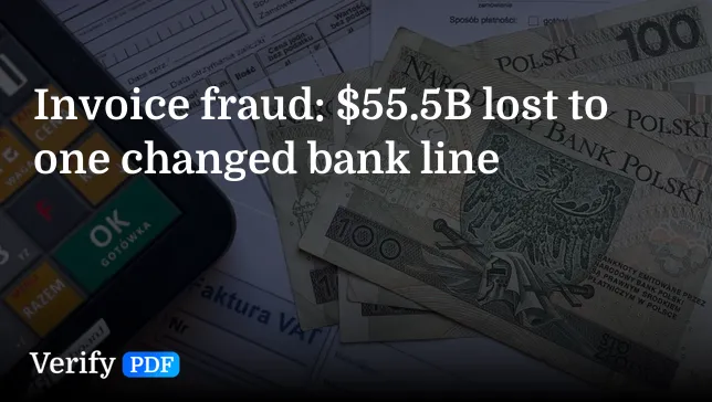 Invoice fraud: $55.5B lost to one changed bank line