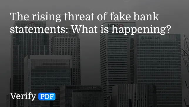 The rising threat of fake bank statements