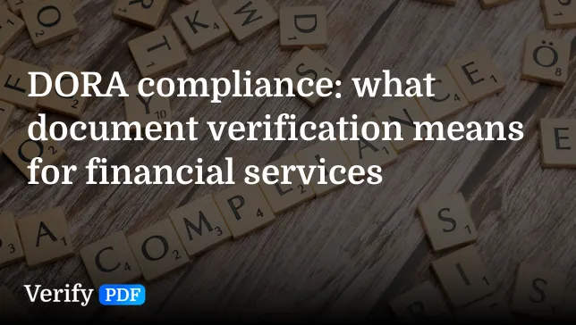 DORA compliance: what document verification means for financial services