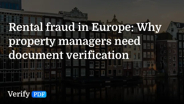 Rental fraud in Europe and why agencies need document verification